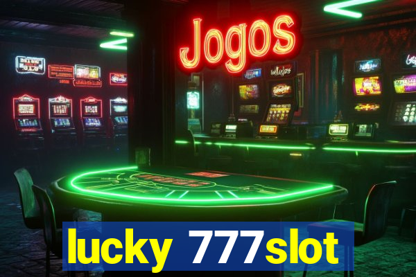 lucky 777slot