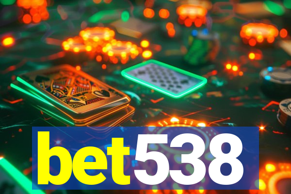 bet538