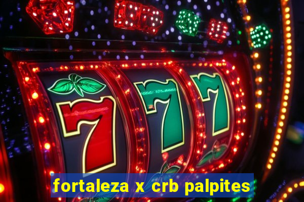 fortaleza x crb palpites