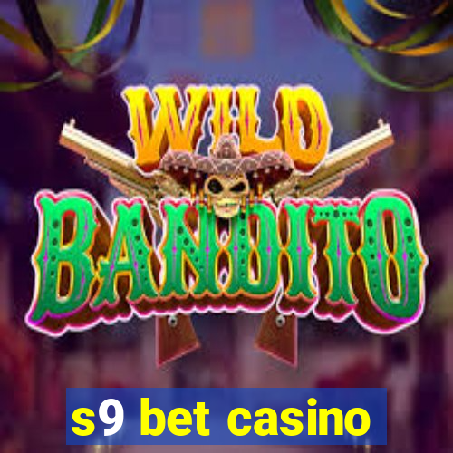 s9 bet casino