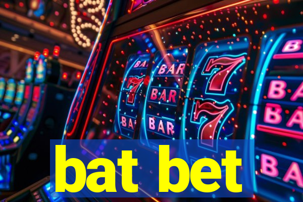 bat bet