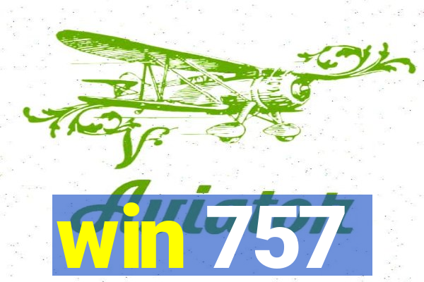 win 757