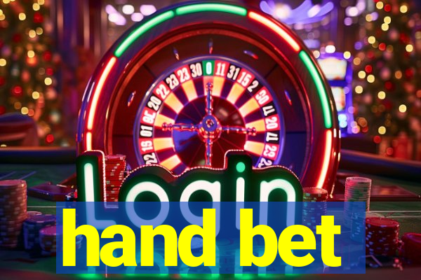 hand bet