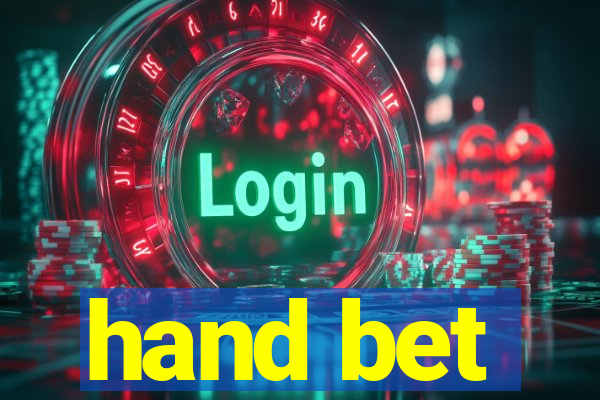 hand bet