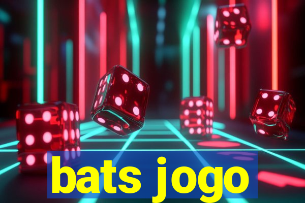 bats jogo