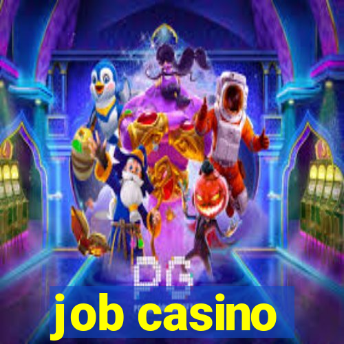 job casino