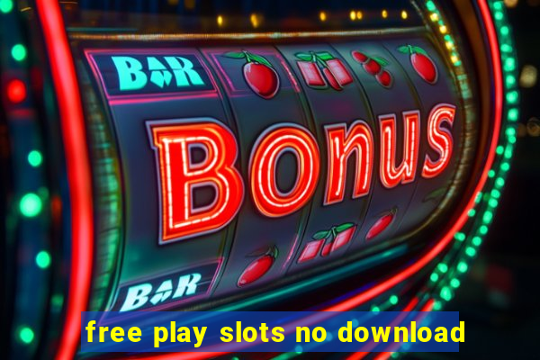 free play slots no download