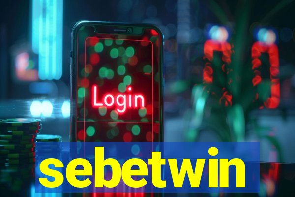 sebetwin