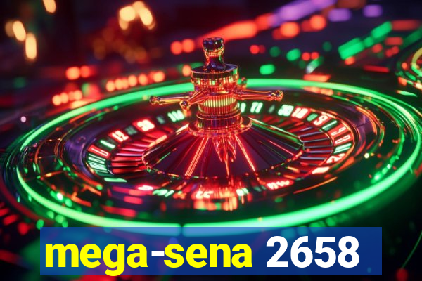 mega-sena 2658