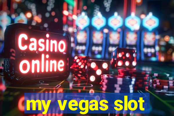 my vegas slot