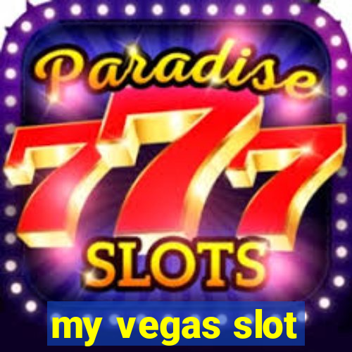 my vegas slot