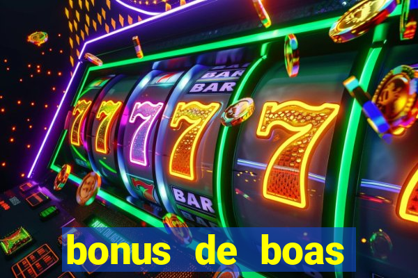 bonus de boas vindas cassino