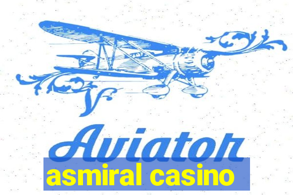 asmiral casino