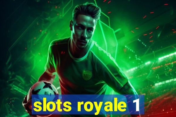 slots royale 1