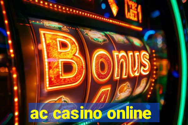 ac casino online