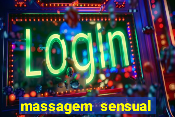 massagem sensual barra funda