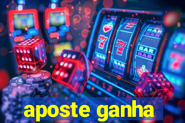 aposte ganha