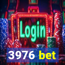 3976 bet