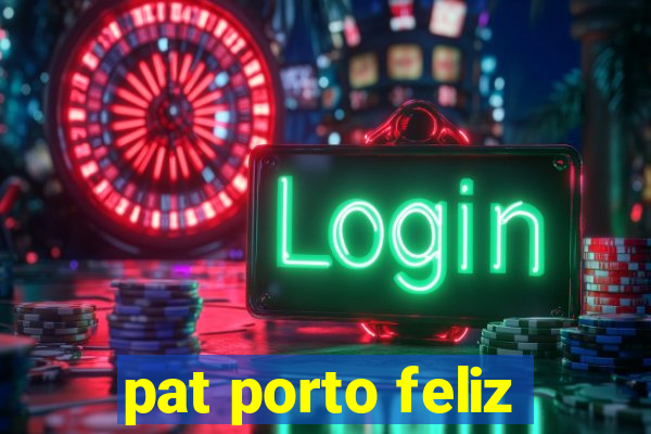 pat porto feliz