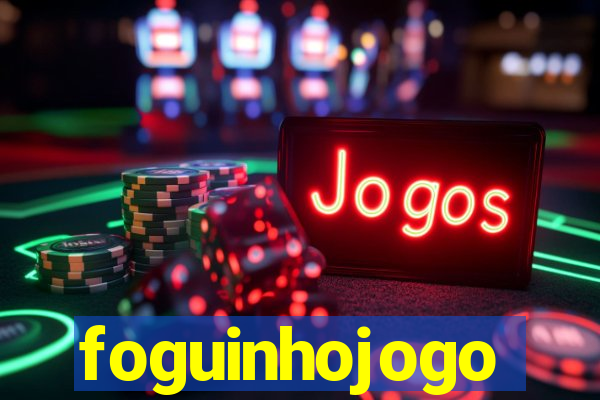 foguinhojogo