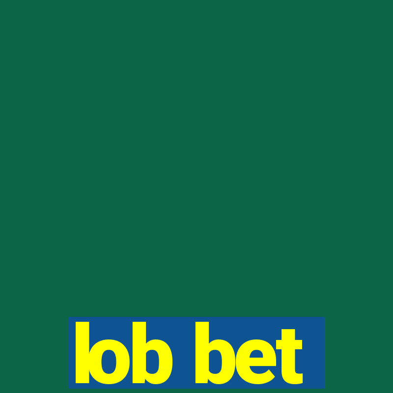 lob bet