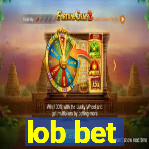 lob bet