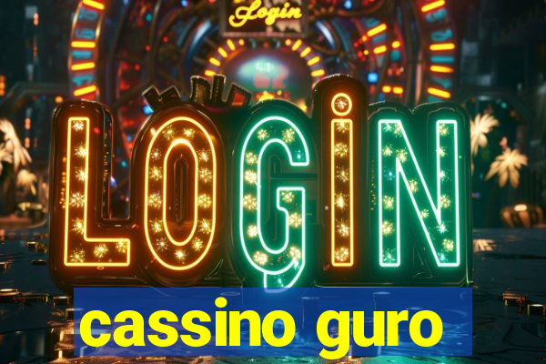 cassino guro