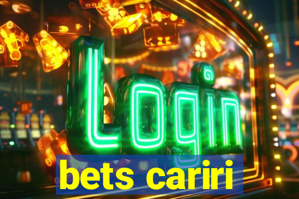 bets cariri