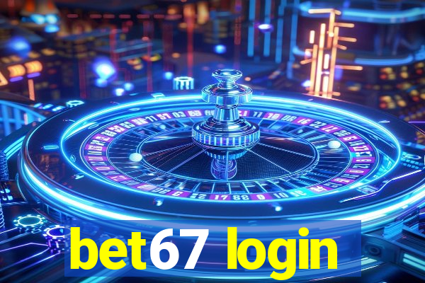 bet67 login