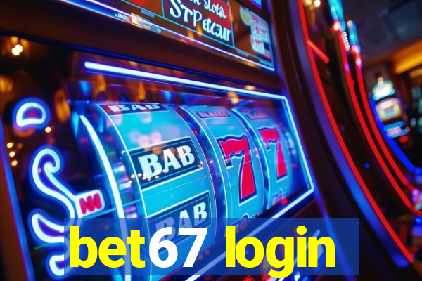 bet67 login