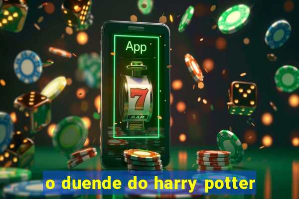 o duende do harry potter