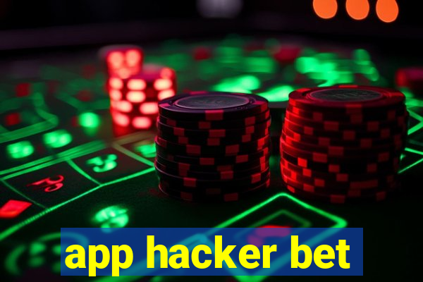 app hacker bet