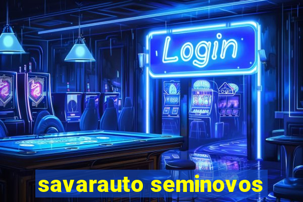 savarauto seminovos