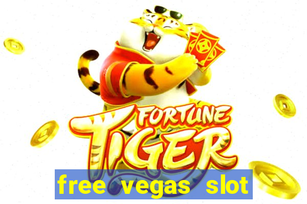 free vegas slot machine games