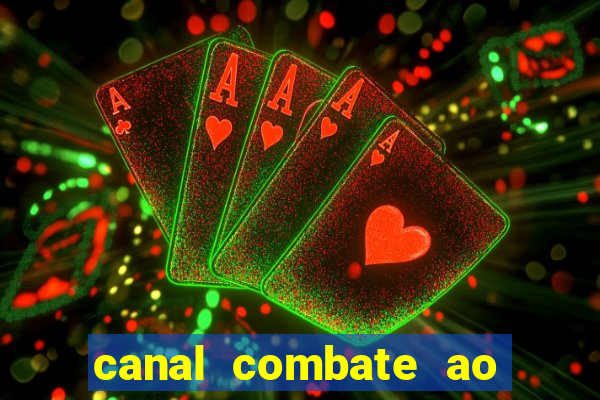 canal combate ao vivo multicanais