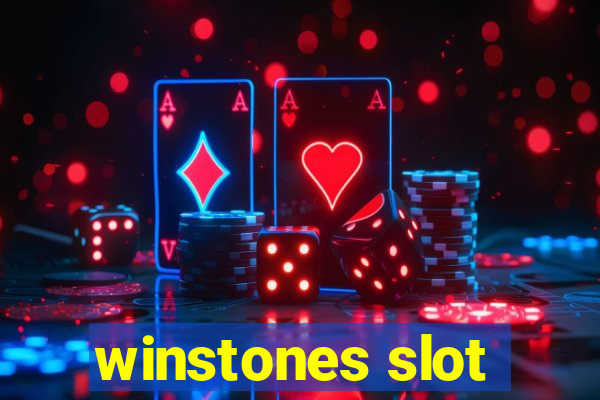 winstones slot