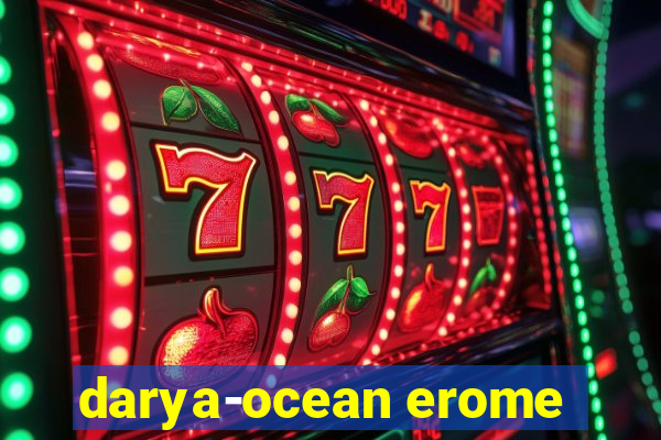 darya-ocean erome