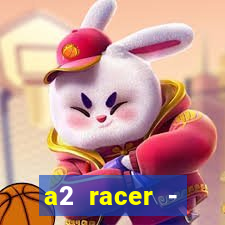 a2 racer - riscando o asfalto filme completo dublado download