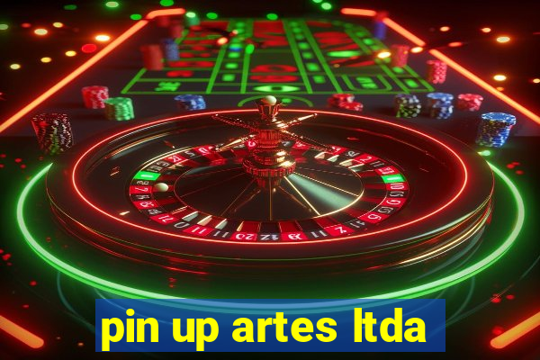 pin up artes ltda