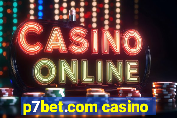 p7bet.com casino