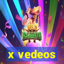 x vedeos