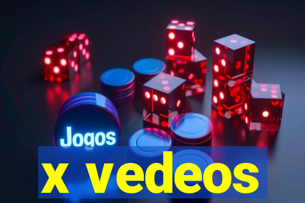 x vedeos