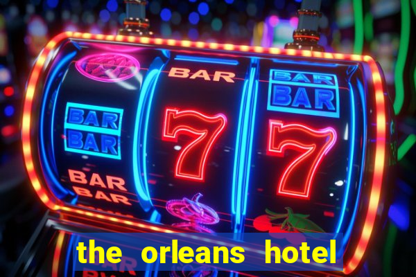 the orleans hotel & casino las vegas nv