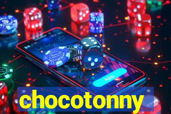 chocotonny