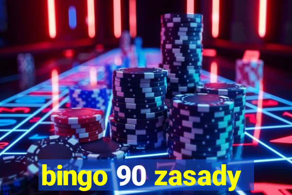 bingo 90 zasady