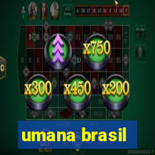 umana brasil