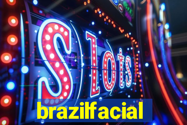 brazilfacial