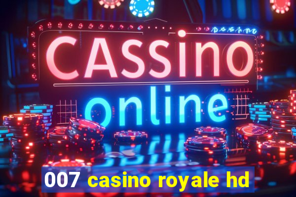 007 casino royale hd