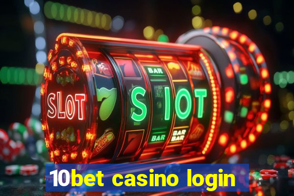 10bet casino login