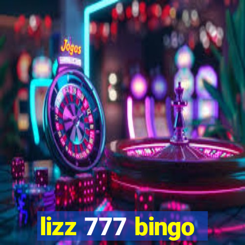 lizz 777 bingo